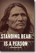 Buy *Standing Bear is a Person: The True Story of a Native American's Quest for Justice* online