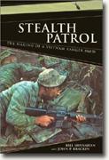 Buy *Stealth Patrol: The Making of a Vietnam Ranger, 1968-70* online