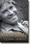 Buy *Steve and Me: Life with the Crocodile Hunter* by Terri Irwin online