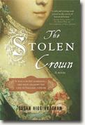 *The Stolen Crown: The Secret Marriage that Forever Changed the Fate of England* by Susan Higginbotham