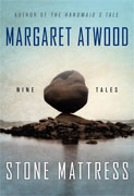 *Stone Mattress: Nine Tales* by Margaret Atwood