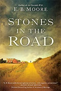 *Stones in the Road* by E.B. Moore