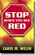 Stop When You See Red, Revised Edition