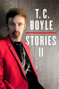 *Stories II* by T.C. Boyle
