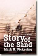 *Story of the Sand* by Mark B. Pickering