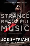 *Strange Beautiful Music: A Musical Memoir* by Joe Satriani and Jake Brown
