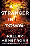 *A Stranger in Town: A Rockton Novel (Casey Duncan Novels #6)* by Kelley Armstrong