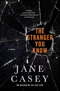 *The Stranger You Know* by Jane Casey