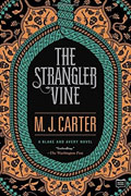 *The Strangler Vine* by M.J. Carter