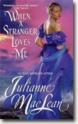 Buy *When a Stranger Loves Me* by Julianne MacLean online