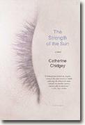 Buy *The Strength of the Sun * by Catherine Chidgey online