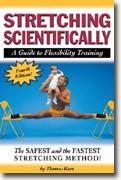 *Stretching Scientifically: A Guide to Flexibility Training* by Thomas Kurz
