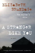 *A Stranger Like You* by Elizabeth Brundage