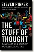 *The Stuff of Thought: Language as a Window into Human Nature* by Steven Pinker