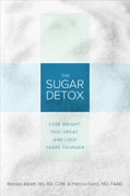 Buy *The Sugar Detox: Lose Weight, Feel Great, and Look Years Younger* by Brooke Alpert and Patricia Farrisonline