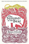 Buy *The Summer of the Bear* by Bella Pollen online