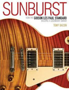 Buy *Sunburst: How the Gibson Les Paul Standard Became a Legendary Guitar* by Tony Bacono nline