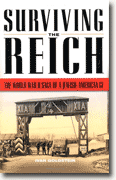 *Surviving the Reich: The World War II Saga of a Jewish-American GI* by Ivan L. Goldstein