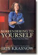 Buy *Surrendering to Yourself: You Are Your Own Soul Mate* online