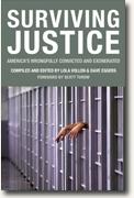 Buy *Surviving Justice: America's Wrongfully Convicted and Exonerated* compiled by Dave Eggers and Lola Vollen online
