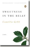 *Sweetness in the Belly* by Camilla Gibb