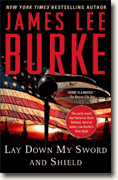 *Lay Down My Sword and Shield* by James Lee Burke