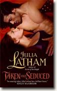 Buy *Taken and Seduced* by Julia Latham online