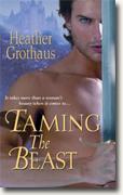 Buy *Taming the Beast* by Heather Grothaus online
