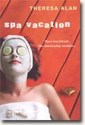Buy *Spa Vacation* by Theresa Alan online