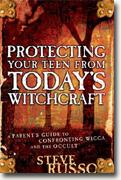 Buy *Protecting Your Teen from Today's Witchcraft: A Parent's Guide to Confronting Wicca And the Occult* online