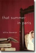 Buy *That Summer in Paris * by Abha Dawesar online