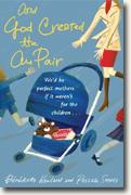 Buy *And God Created the Au Pair* by Benedicte Newland & Pascale Smets online