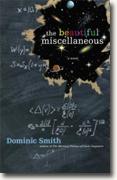 Buy *The Beautiful Miscellaneous* by Dominic Smith online