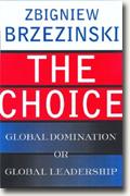 Buy *The Choice: Global Domination or Global Leadership* online