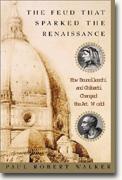 Buy *The Feud That Sparked the Renaissance: How Brunelleschi and Ghiberti Changed the Art World* online