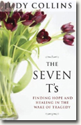 Buy *The Seven T's: Finding Hope and Healing in the Wake of Tragedy* by Judy Collins online