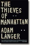 Buy *The Thieves of Manhattan* by Adam Langer online