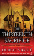 *The Thirteenth Sacrifice: A Witch Hunt Novel* by Debbie Viguie