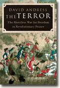 *The Terror: The Merciless War for Freedom in Revolutionary France* by David Andress