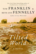 *The Tilted World* by Tom Franklin and Beth Ann Fennelly