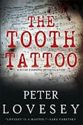 *The Tooth Tattoo* by Peter Lovesey