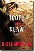 *Tooth and Claw: A Mystery* by Nigel McCrery