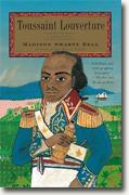 Buy *Toussaint Louverture: A Biography* by Madison Smartt Bell online