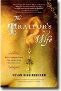 *The Traitor's Wife: A Novel of the Reign of Edward II* by Susan Higginbotham
