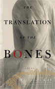 *The Translation of the Bones* by Francesca Kay