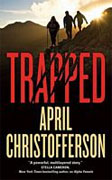 *Trapped* by April Christofferson