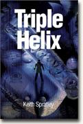 Triple Helix: A Provincial Eye Novel