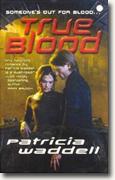 Buy *True Blood* by Patricia Waddell online