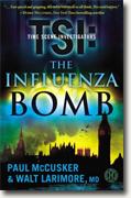 *TSI: The Influenza Bomb (Time Scene Investigators)* by Paul McCusker and Walt Larimore