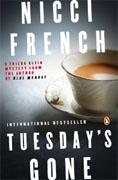 *Tuesday's Gone* by Nicci French